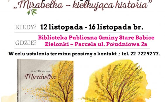 Akcja “Mirabelka – kiełkująca historia w 100licy”  w naszej bibliotece.