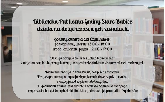 Biblioteka Publiczna Gminy Stare Babcie działa na dotychczasowych zasadach.