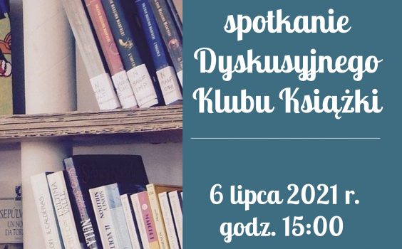 17. spotkanie Dyskusyjnego Klubu Książki.