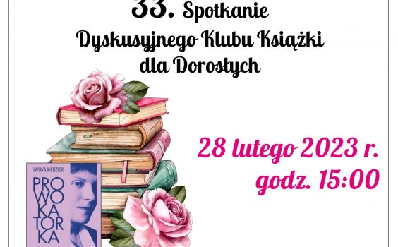 33. spotkanie Dyskusyjnego Klubu Książki.