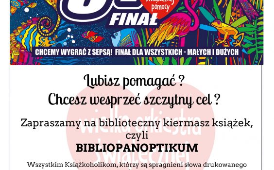 31 Finał Wielkiej Orkiestry Świątecznej Pomocy także w Bibliotece.